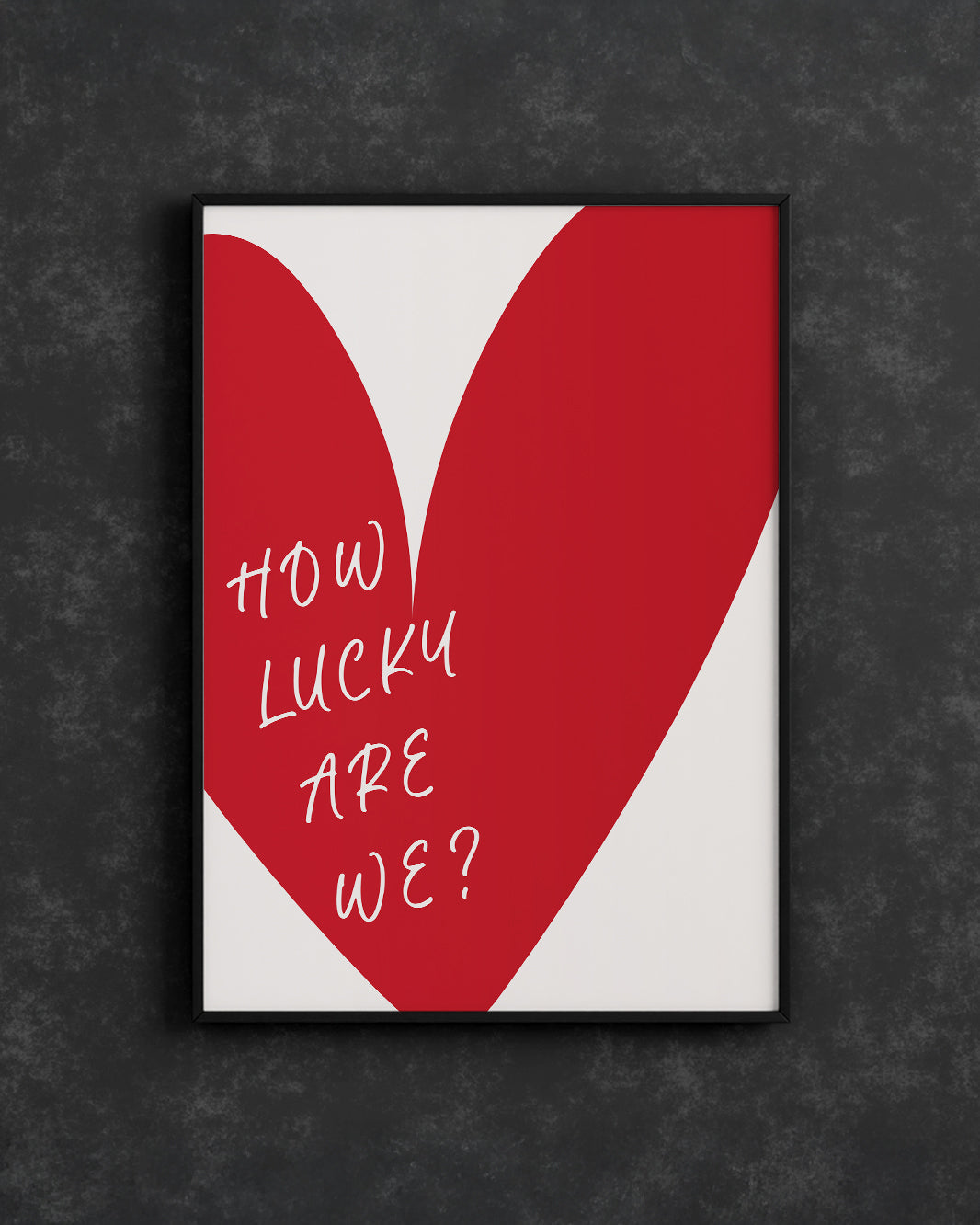 How Lucky Are We - Minimalist Red